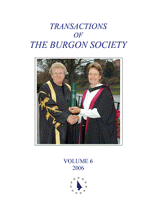 Transactions of the Burgon Society Volume 6 (2006) Transactions of the Burgon Society Volume 6 (2006)